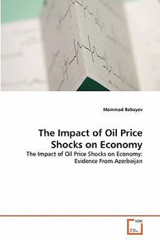 The Impact of Oil Price Shocks on Economy