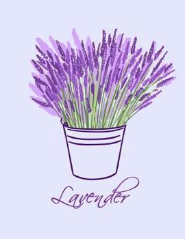 Lavender: Beautiful Lavender: Enjoy Writing in This Lavender Journal/Notebook or Composition Book. Lavender Symbolizes; Peaceful