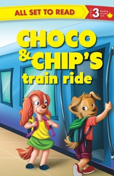 Paperback All set to Read Readers Level 3 Choco and Chips Train Ride Book