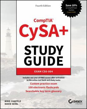 CompTIA CySA+ Study Guide: Exam CS0-004 (Sybex Study Guide)