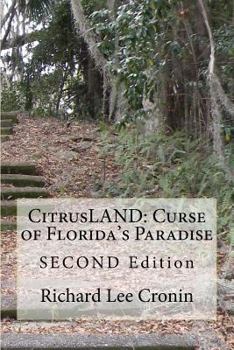 Paperback CitrusLAND: Curse of Florida's Paradise: Second Edition Book