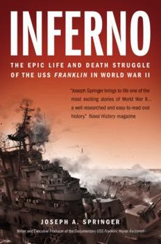 Paperback Inferno: The Epic Life and Death Struggle of the USS Franklin in World War II Book