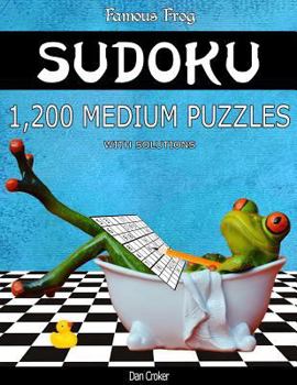 Paperback Famous Frog Sudoku 1,200 Medium Puzzles With Solutions: A Bathroom Sudoku Series 2 Book