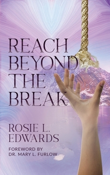 Paperback Reach Beyond the Break Book