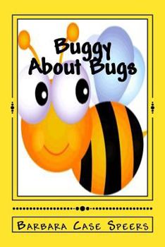 Paperback Buggy About Bugs Book