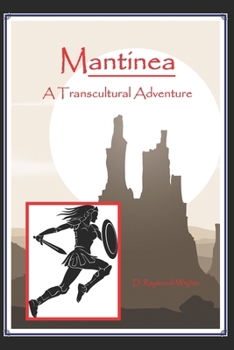 Paperback Mantinea: A Trans-Cultural Adventure Book