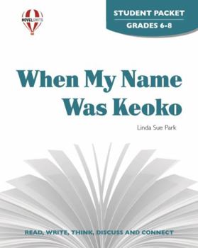 Paperback When My Name Was Keoko - Student Packet by Novel Units Book