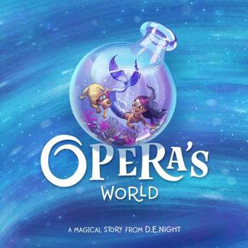 Hardcover Opera's World: A Magical Story Book