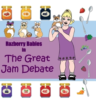 Hardcover Razberry Babies: The Great Jam Debate Book