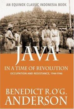 Paperback Java in a Time of Revolution: Occupation and Resistance, 1944-1946 Book