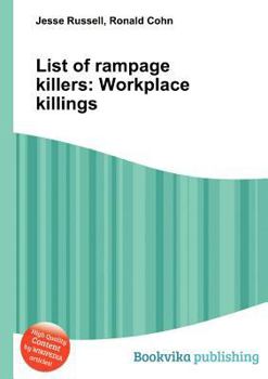 Paperback List of Rampage Killers: Workplace Killings Book