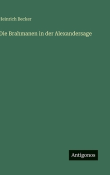 Hardcover Die Brahmanen in der Alexandersage [German] Book