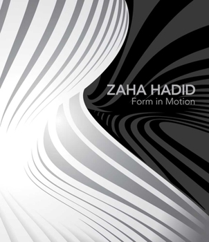 Paperback Zaha Hadid: Form in Motion Book