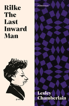 Hardcover Rilke: The Last Inward Man Book