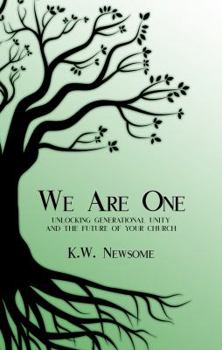 Paperback We Are One: Unlocking Generational Unity and the Future of Your Church Book