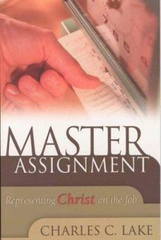 Paperback Master Assignment; Representing Christ on the Job Book