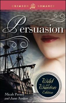 Paperback Persuasion: The Wild and Wanton Edition Book