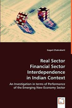 Paperback Real Sector Financial Sector Interdependence in Indian Context Book