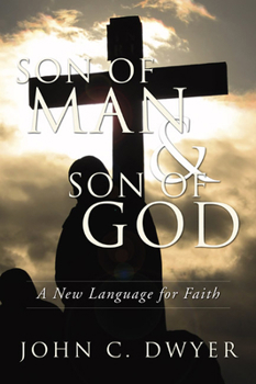 Paperback Son of Man and Son of God Book