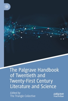 Paperback The Palgrave Handbook of Twentieth and Twenty-First Century Literature and Science Book