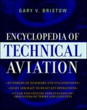 Paperback The Encyclopedia of Technical Aviation Book