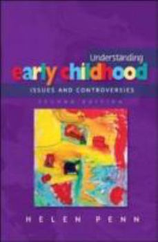 Paperback Understanding Early Childhood: Issues and Controversies Book
