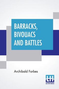 Paperback Barracks, Bivouacs And Battles Book