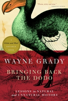Paperback Bringing Back the Dodo: Lessons in Natural and Unnatural History Book