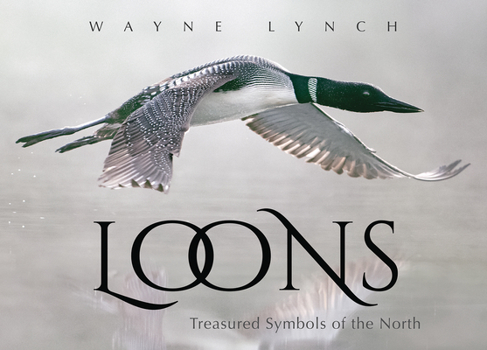 Paperback Loons: Treasured Symbols of the North Book