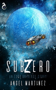 Sub Zero: An ESTO UNIVERSE Story - Book  of the ESTO Universe