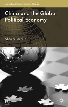 Paperback China and the Global Political Economy Book