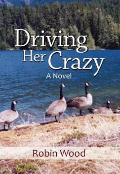 Hardcover Driving Her Crazy Book