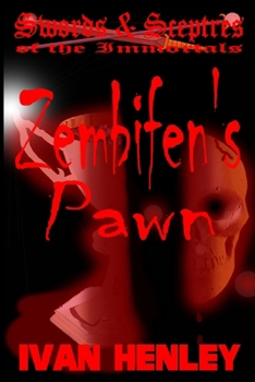 Paperback Zembifen's Pawn (Swords & Sceptres of the Immortals) Book