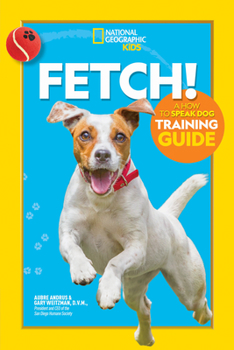 Paperback Fetch! a How to Speak Dog Training Guide Book