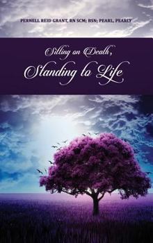 Hardcover Sitting on Death, Standing to Life Book