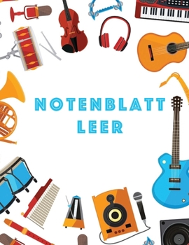 Notenblatt Leer: Musiker Komposition Buch Instrumentenmanuskript Mitarbeiterzeitung Standard 13 Daube Groß Notizbuch / Tagebuch Geschenk Für Anfänger ... Startseite, Matte Fertig. (German Edition)