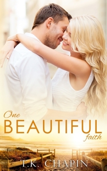 Paperback One Beautiful Faith: An Uplifting Christian Novel Book