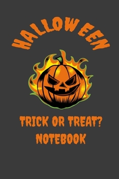 Paperback Halloween Trick or Treat Notebook: Funny Scary Looking Halloween Pumpkin Notebook Book