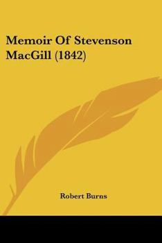 Paperback Memoir Of Stevenson MacGill (1842) Book