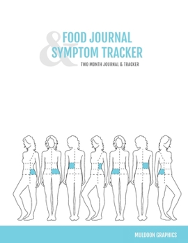 Paperback Food Journal & Symptom Tracker: Two Month Journal & Tracker Book