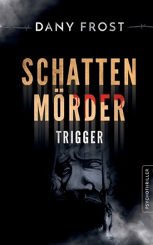 Paperback Schattenmörder: Trigger [German] Book