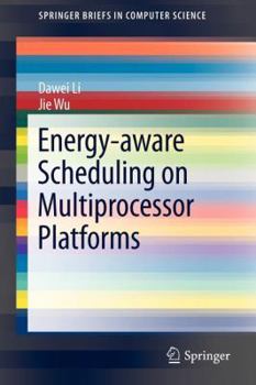 Paperback Energy-Aware Scheduling on Multiprocessor Platforms Book