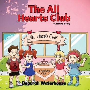 The All Hearts Club: Coloring Book