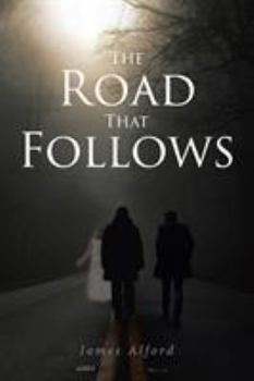Paperback The Road That Follows Book