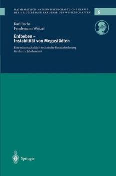 Paperback Erdbeden -- Instabilität Von Megastädten: Eine Wissenschaftlich-Technische Herausforderung Für Das 21. Jahrhundert [German] Book