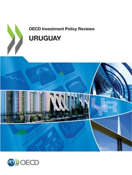 Paperback OECD Investment Policy Reviews: Uruguay Book