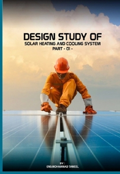 Paperback Design Study of Solar Heating and Cooling System Book