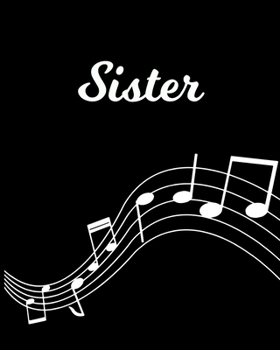 Paperback Sister: Sheet Music Note Manuscript Notebook Paper - Personalized Custom First Name Initial S - Musician Composer Instrument C Book