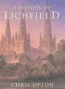 Hardcover A History of Lichfield Book