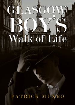 Paperback Glasgow Boy's Walk of Life Book